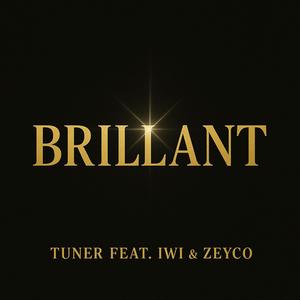 Brillant (feat. IwI & Zeyco)