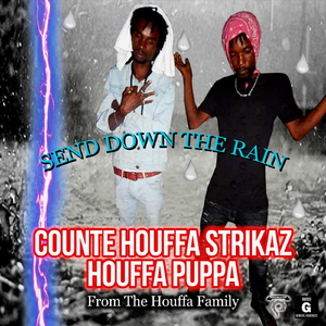 Send Down the Rain (feat. Houffa Puppa)