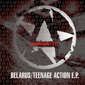 Belarus / Teenage Action (Remix by DHC Meinhof)