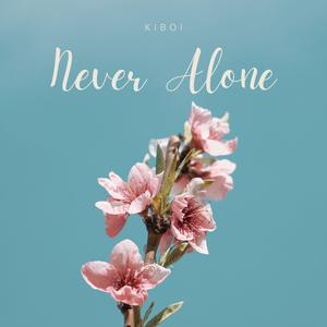Never Alone