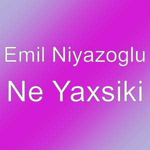 Ne Yaxsiki