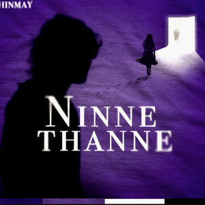 NINNE THANNE