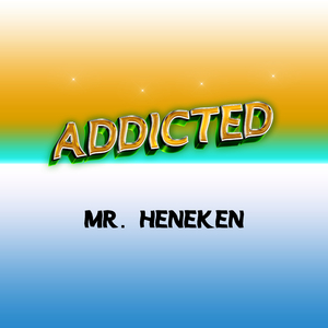 Addicted