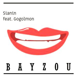 Bayzou (feat. Gogolmon)