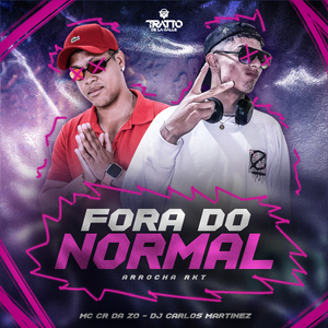 Fora do Normal (Arrocha Rkt)