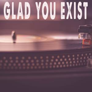 Glad You Exist (Originally Performed by Dan and Shay) [Instrumental]