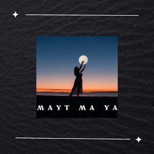 Mayt Ma Ya