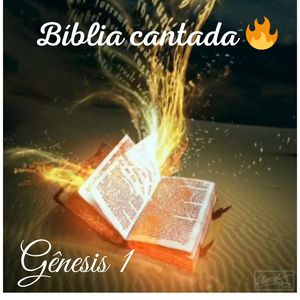 Gênesis 1 Bíblia Cantada