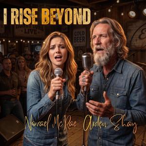 I Rise Beyond (feat. Novael McRae)