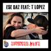 Ese Daz - Summer Love (feat. T Lopez)
