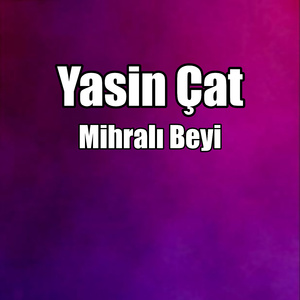 Mihralı Beyi