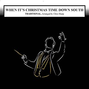 When It's Christmas Time Down South