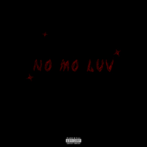 No mo Luv
