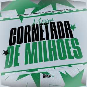 Mega Cornetada de Milhões