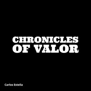 Chronicles of Valor