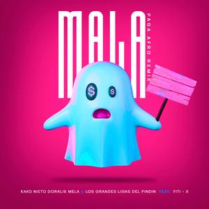 Mala Paga (Afro Remix)