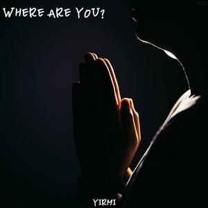 Where Are You?