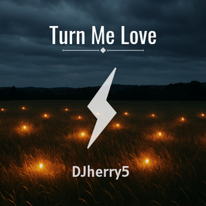 Turn Me Love