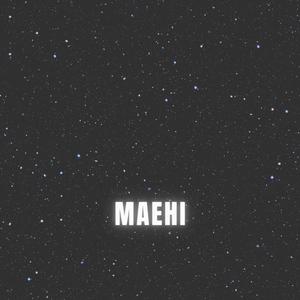 Maehi (interlude)