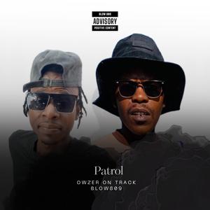 Patrol (feat. Blow 809) (Radio Edit)