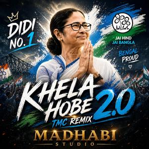 Khela Hobe 2.0 || খেলা হবে 2.0 || TMC Theme Song