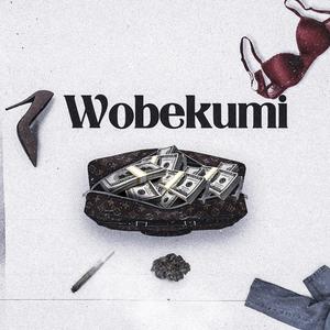Wobekumi (feat. Weezy)