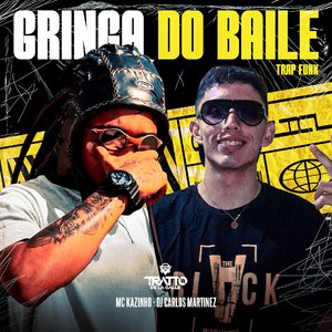 Gringa do Baile (Trap Funk)