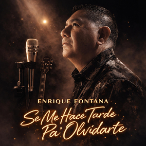 Se Me Hace Tarde Pa´ Olvidarte