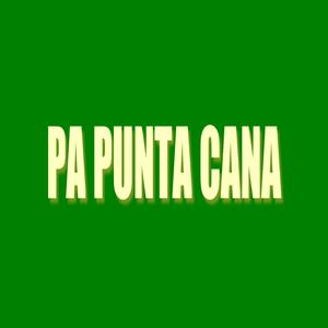 Pa Punta Cana (feat. Kiki Rico & Flor Purt)