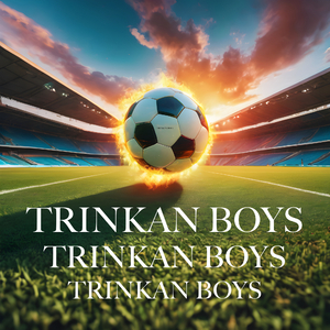 Trinkan Boys