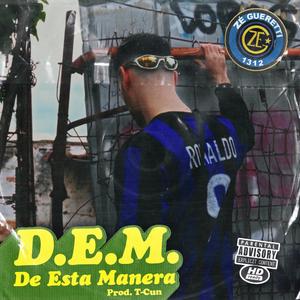 DEM (De Esta Manera) (feat. T-Cun)