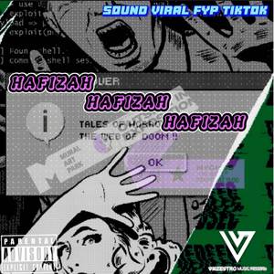 Hafidzah (Remix)