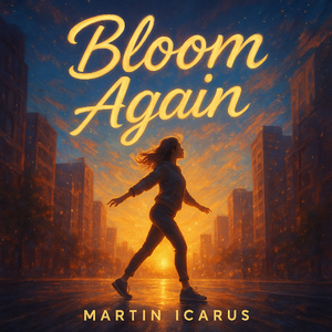 Bloom Again (再次绽放)