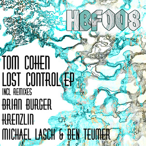 Lost Control (Michael Lasch &amp; Ben Teumer Remix)