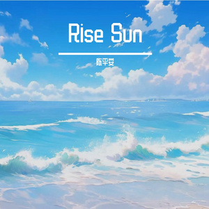Rise Sun