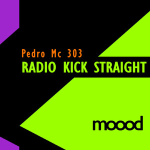 Radio Kick Straight (Original Mix)