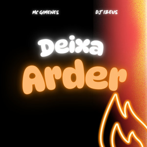 Deixa Arder