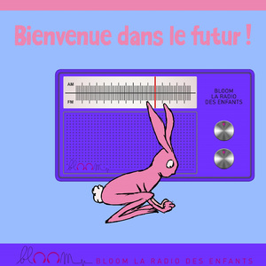 Imaginons le futur mobilité, pt.1 (Bloom la radio des enfants)