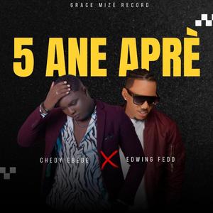 5 Ane Aprè (feat. Edwing Fedd)