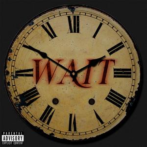 WAIT