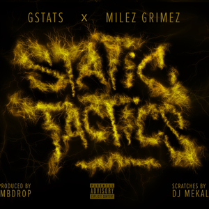 Static Tactics (feat. Miles Grimez & BombDrop)