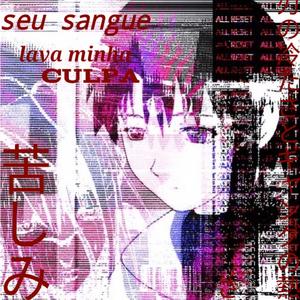 seu sangue lava minha culpa?