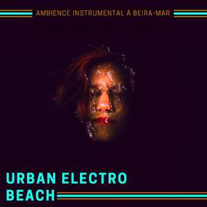 Urban Electro Beach
