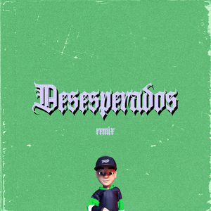 Desesperados (Remix)
