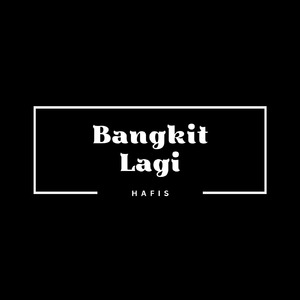 Bangkit Lagi