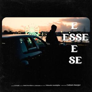 E Esse E Se (feat. Soul Providers & Jeezas)