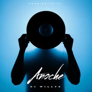 ANOCHE (LO-FI)