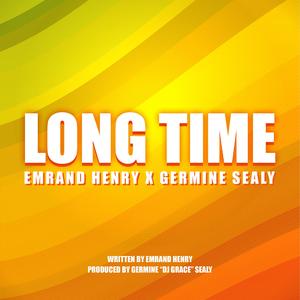 Long Time (feat. Emrand Henry)