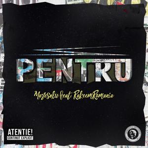 Pentru (feat. RakeemRomania)