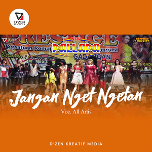 Jangan Nget-Ngetan (All Artis New Palapa)